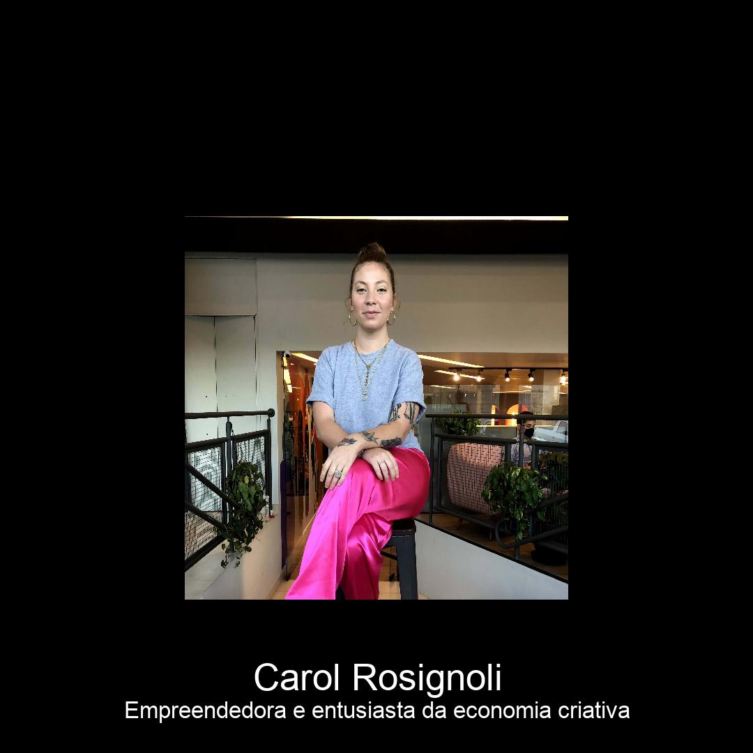 Palestrante - Carol Rosignoli