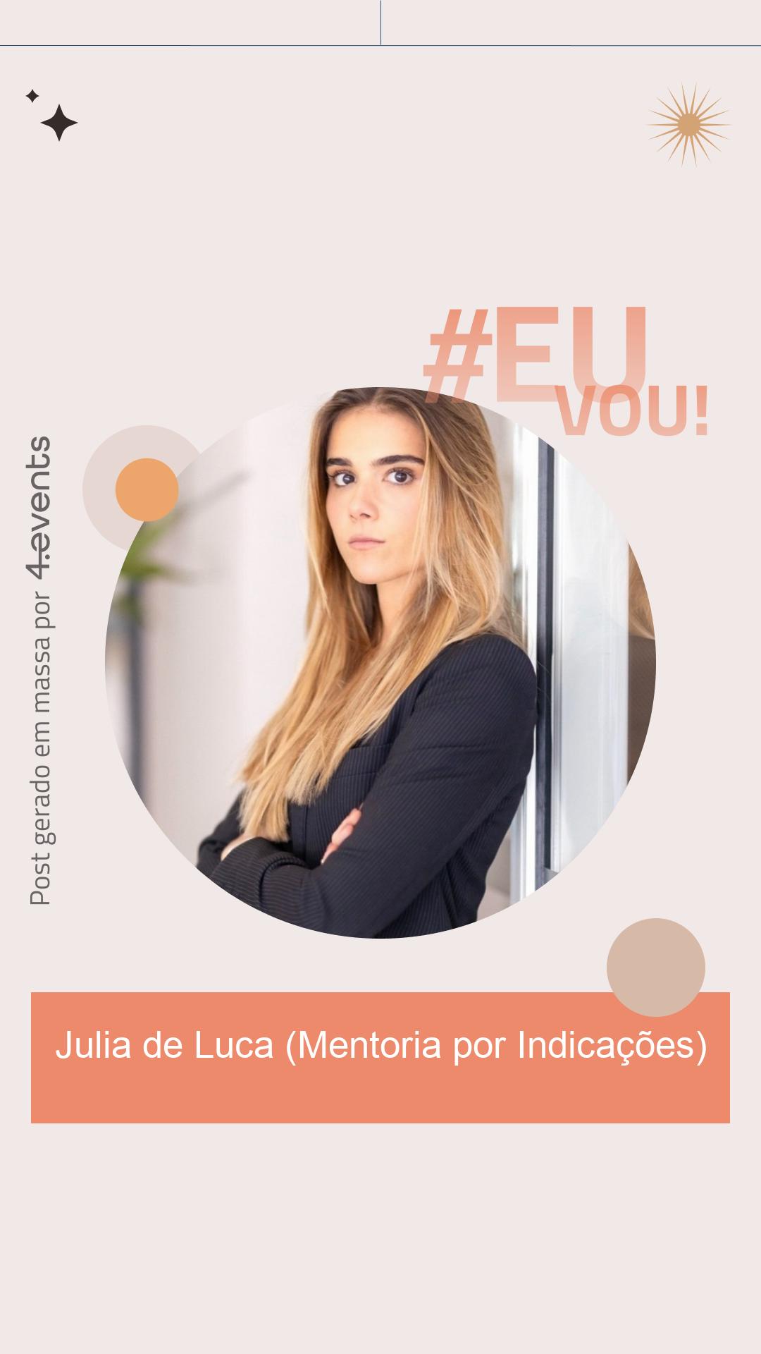 Palestrante - Julia de Luca (Mentoria por Indicações)